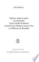 Papyrus coptes et grecs du monastère d'apa Apollô de Baouît conservés aux Musées royaux d'Art et d'Histoire de Bruxelles