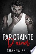 Par crainte d’aimer