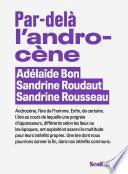 Par-delà l'androcène