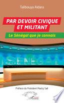 Par devoir civique et militant