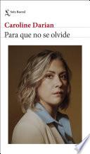 Para que no se olvide