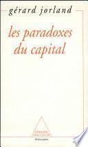 Paradoxes du capital (Les)
