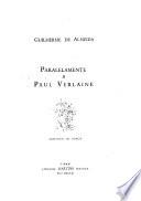 Paralelamente a Paul Verlaine