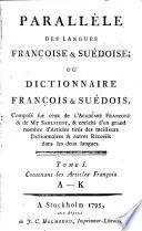 Parallèle des langues françoise&suédoise: Fransyskt och svenskt lexicon (1795) _ t.3,4: Svenskt och fransyskt lexicon (1807)