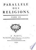 Parallele des religions. Tome 1. [-3.!