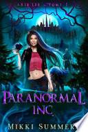 Paranormal Inc.: Arie Lee - Tome 1
