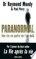 Paranormal - Une vie en quête de l'au-delà