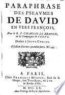 Paraphrases des Ps. de David en vers franç