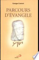 Parcours d'Évangile : guide d'initiation à la vie chrétienne