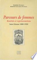 Parcours de femmes : Réalités et représentations
