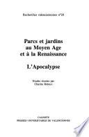 Parcs et jardins au Moyen Âge et à la Renaissance