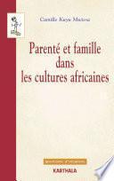 Parenté et famille dans les cultures africaines