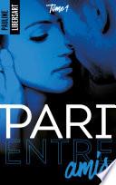 Pari entre amis