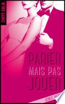 Parier mais pas jouer - Bonus inédit