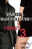 Parier... Mais pas jouer! -