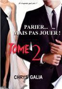 Parier... Mais pas jouer! -