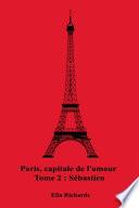 Paris, capitale de l'amour