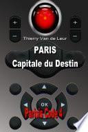 PARIS, Capitale du Destin - Parisis Code 4