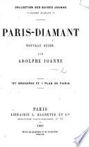Paris-Diamant, nouveau guide ... 127 gravures et 1 plan de Paris