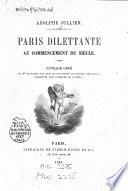 Paris dilettante au commencement du siècle