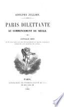 Paris dilettante au commencement du siècle