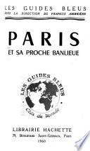 Paris et sa proche banlieue