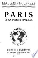 Paris et sa proche banlieue