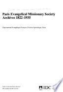 Paris Evangelical Missionary Society archives ...: 1822-1935, IDC nos. H2100-H2107. Correspondance des champs de mission. Index alphabet́ique