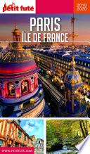 PARIS ÎLE DE FRANCE 2019/2020 Petit Futé
