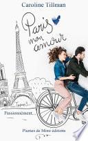 Paris, mon amour - Tome 3 : Passionnément
