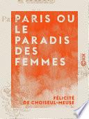 Paris ou le Paradis des femmes