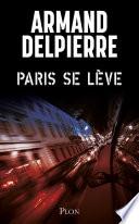 Paris se lève