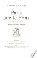... Paris sur le pont