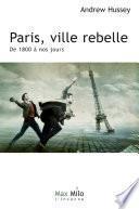 Paris, ville rebelle