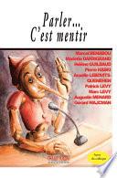 Parler... C’est mentir