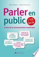 Parler en public à l'ère de la communication numérique, c'est facile