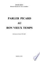 Parler picard au bon vieux temps