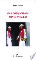 Parlons cham du Vietnam