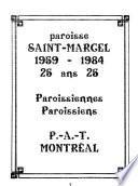 Paroisse Saint-Marcel, 1959-1984, 25 ans 25
