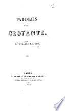 Paroles d'une croyante. [A reply to “Paroles d'un croyant” by H. F. Robert de La Mennais.]