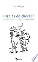 Paroles de cheval ! -