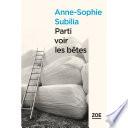 Parti voir les bêtes