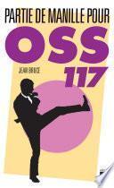 Partie de Manille pour OSS 117