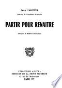Partir pour renaître ...