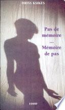 Pas de mémoire, mémoire de pas