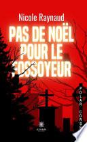 Pas de Noël pour le fossoyeur