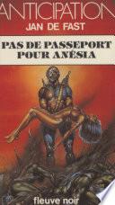 Pas de passeport pour Anésia