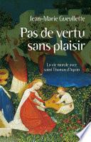 Pas de vertu sans plaisir
