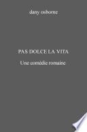 Pas dolce la vita