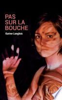 Pas sur la bouche